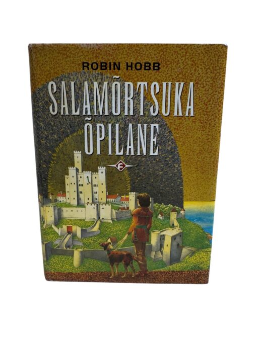 "Salamõrtsuka õpilane" Robin Hobb