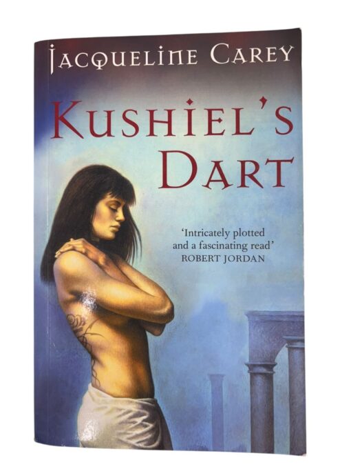 "Kushiel's dart" Acqueline Carey