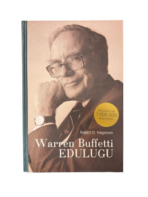 "Warren Buffetti edulugu" Robert G. Hagstrom