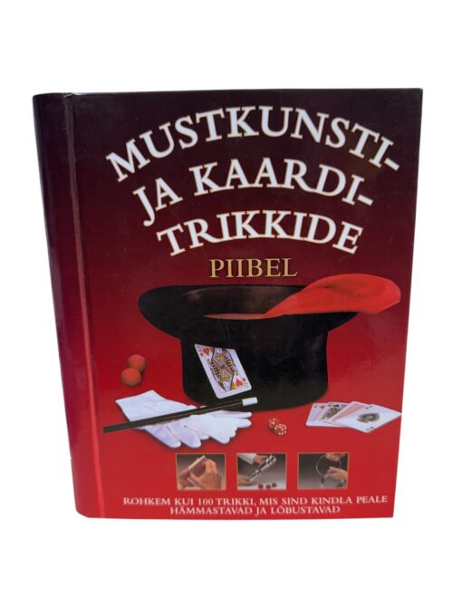 "Mustkunsti- ja kaarditrikkide piibel" Lauri Naber, Lea Arme
