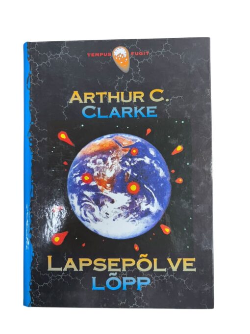 "Lapsepõlve lõpp" Arthur C. Clarke