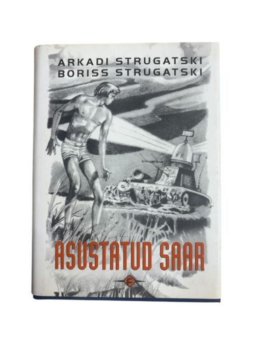 "Asustatud saar" A. Strugatski, B. Strugatski