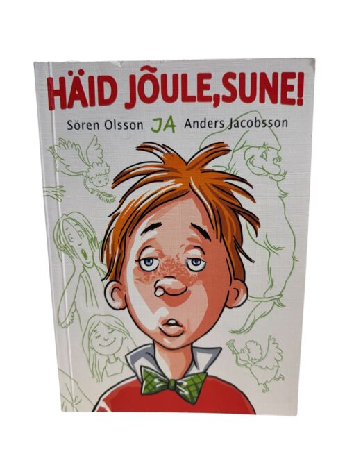 "Häid jõule, Sune!" Sören Olsson, Anders Jacobsson
