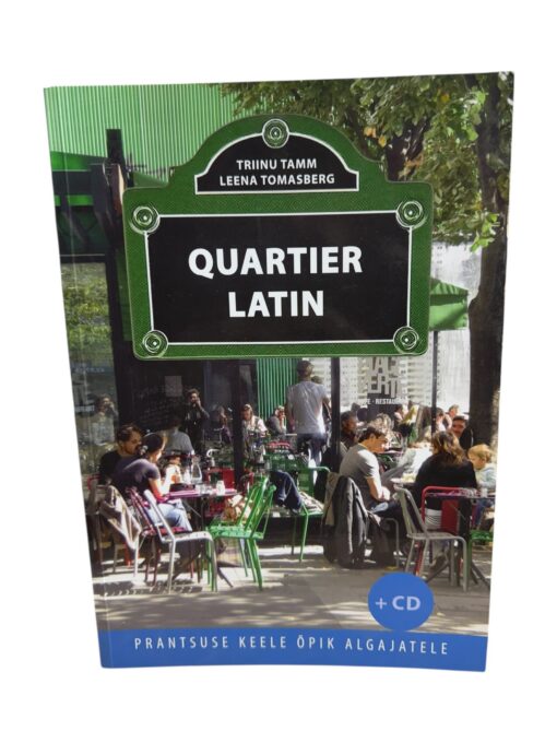 ''Quarter latin'' Triinu Tamm, Leena Tomasberg