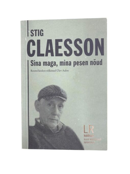"Sina maga, mina pesen nõud" Stig Claesson