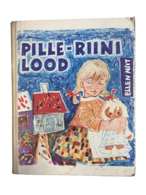 "Pille-Riini lood" Ellen Niit