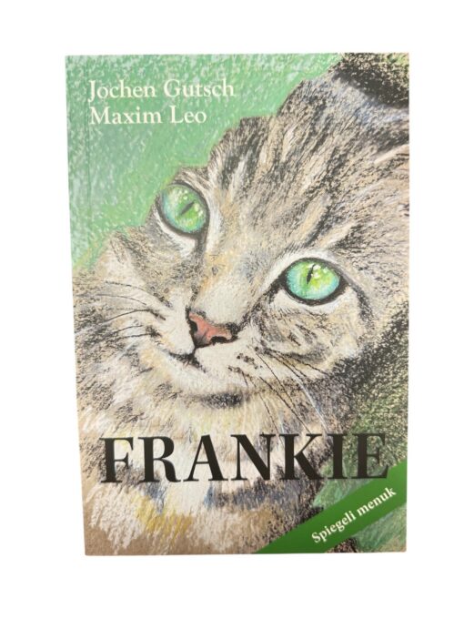 "Frankie" Jochen Gutsch, Maxim Leo