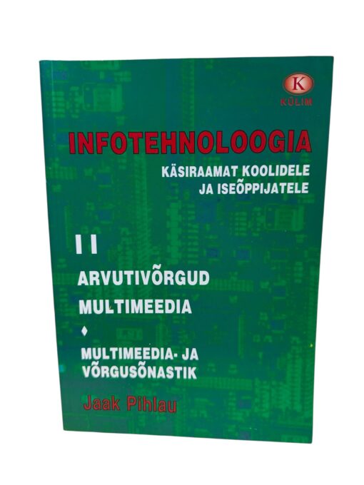 "Infotehnoloogia 2 arvutivõrgud multimeedia" Jaak Pihlau