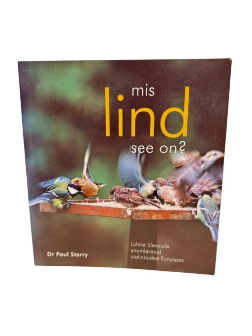 "Mis lind see on?" Dr. Paul Sterry