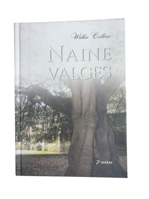 "Naine valges" Wilkie Collins