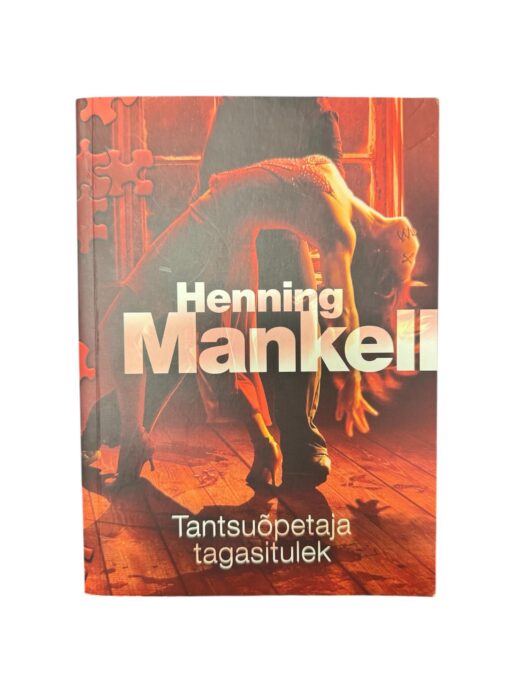 "Tantsuõpetaja tagasitulek" Henning Mankell
