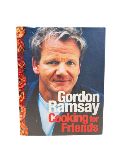 ''Cooking for friends'' Gordon Ramsay