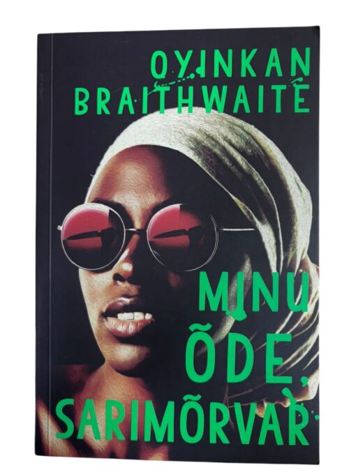 "Minu õde, sarimõrvar" Oyinkan Braithwaite