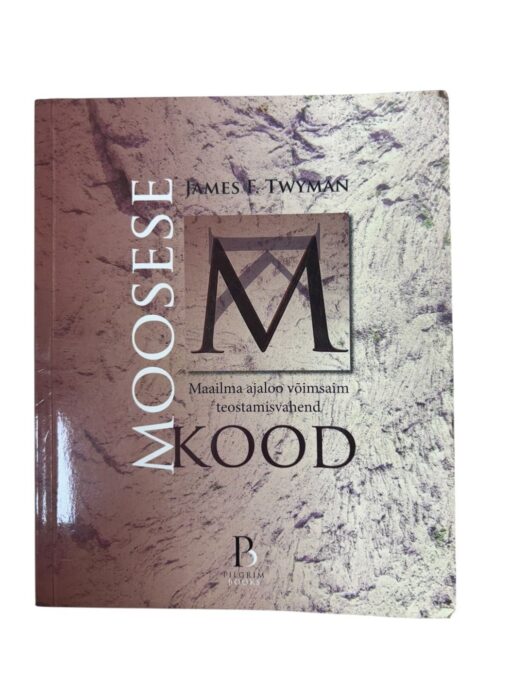 "Moosese kood" James F. Twyman