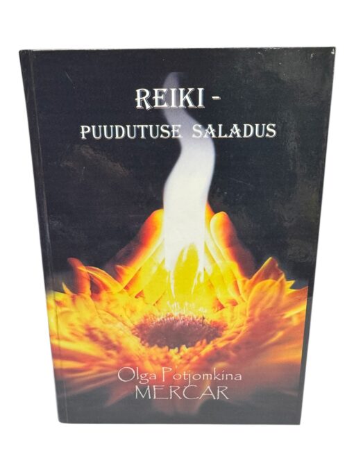 "Reiki - puudutuse saladus" Olga Potjomkina