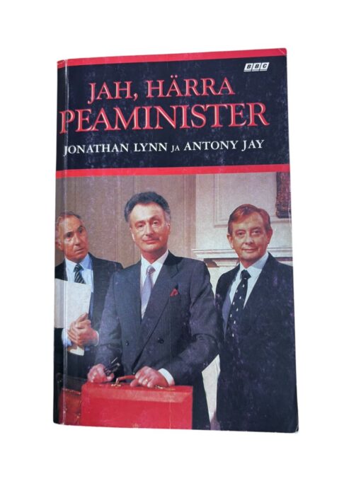 "Jah, härra peaminister" J. Lynn, A. Jay