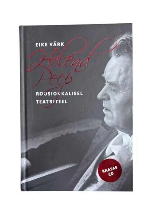 "Helend Peep roosiokkalisel teatriteel" Eike Värk