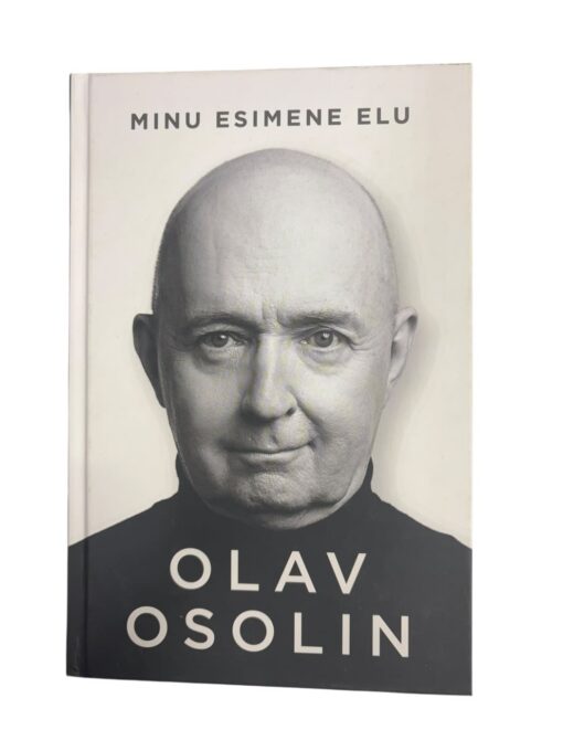 "Minu esimene elu" Olav Osolin