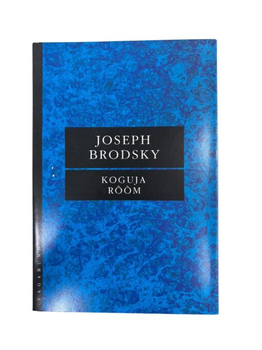 "Koguja rõõm" Joseph Brodsky