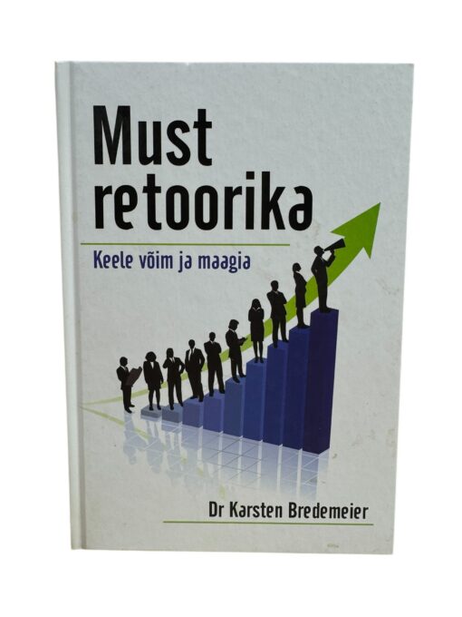 "Must retoorika. Keele võim ja maagia" Dr Karsten Bredemeier