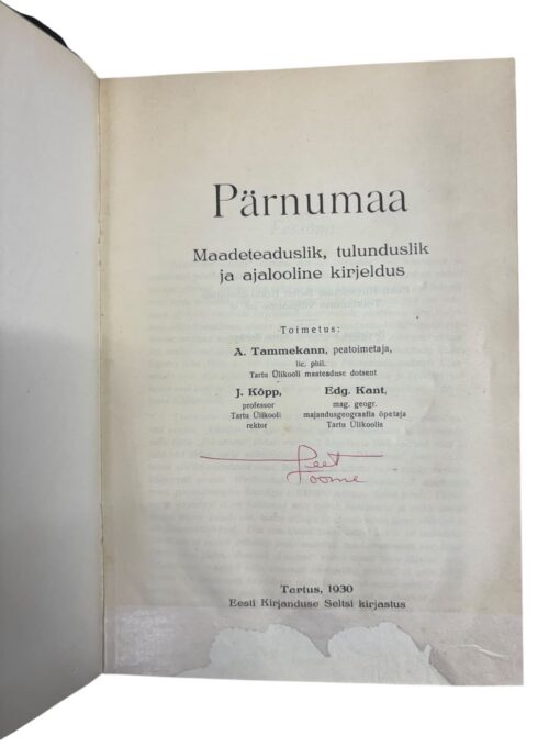 "Pärnumaa: Maateaduslik, tulunduslik ja ajalooline kirjeldus" A, Tammekann, J. Kõpp, E. Kant - Image 2