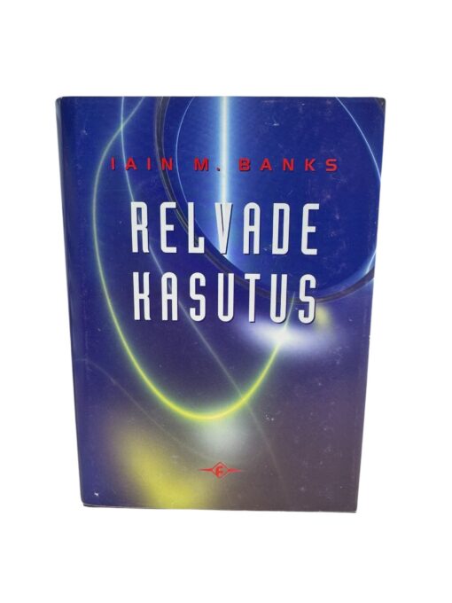Relvade kasutus" Iain M. Banks