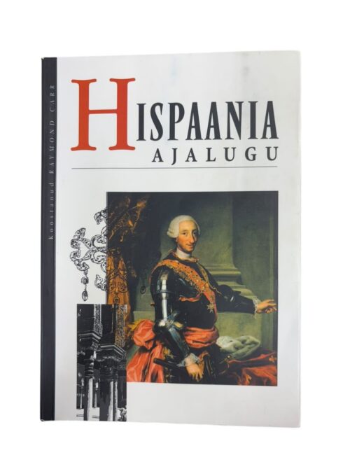 "Hispaania ajalugu" Raymond Carr