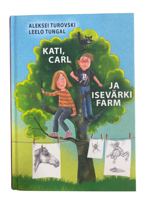 "Kati, Carl ja isevärki farm" A. Turovski, L. Tungal