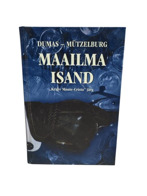 "Maailma isand" Dumas - Mützelburg
