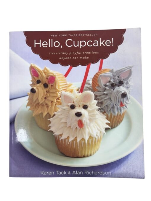 "Hello, cupcake!" K. Tack, A. Richardson
