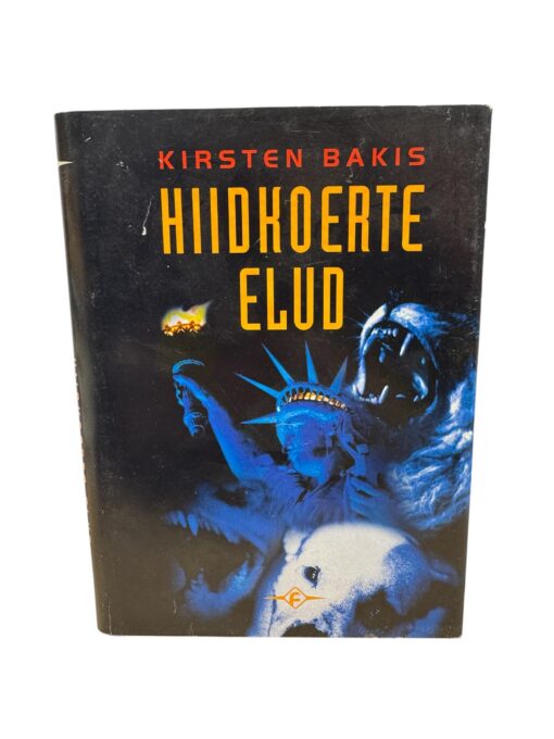 "Hiidkoerte elud" Kirsten Bakis
