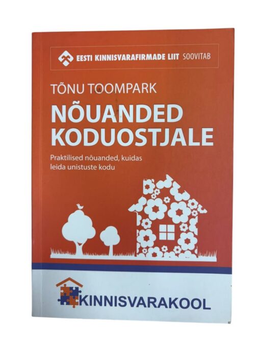 "Nõuandeid koduostjale" Tõnu Toompark