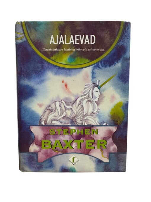 "Ajalaevad" Stephen Baxter