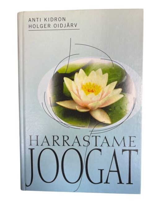 "Harrastame joogat" A. Kidron, H. Oidjärv