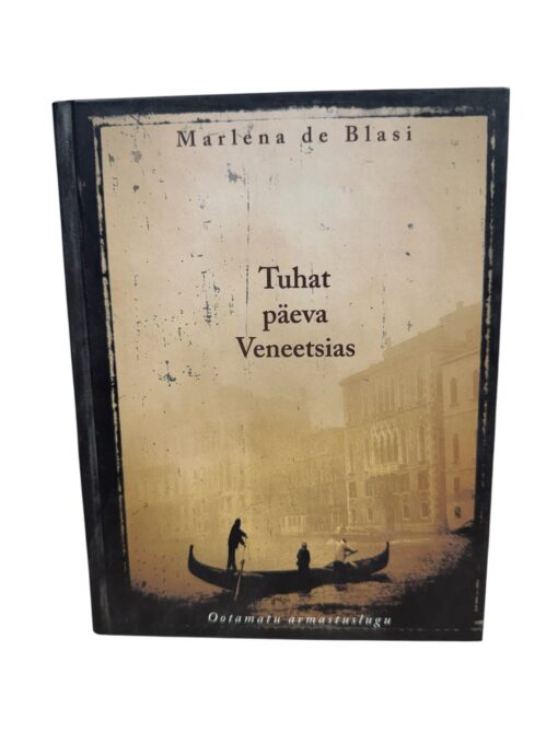 "Tuhat päeva Veneetsias" Marlena de Blasi