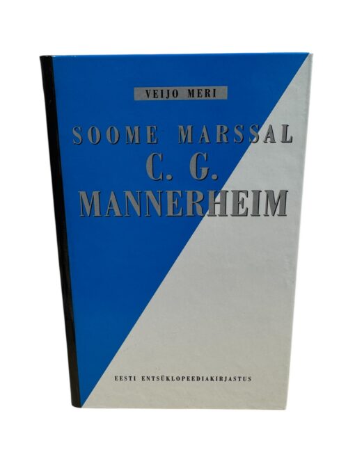 "Soome marssal C. G. Mannerheim" Veijo Meri