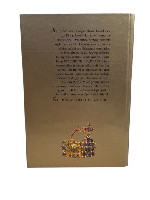 "Friedrich Barbarossa keskaja hiilgus ja suurus" Hansjörg Maus - Image 2