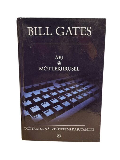 "Äri @ mõttekiirusel" Bill Gates