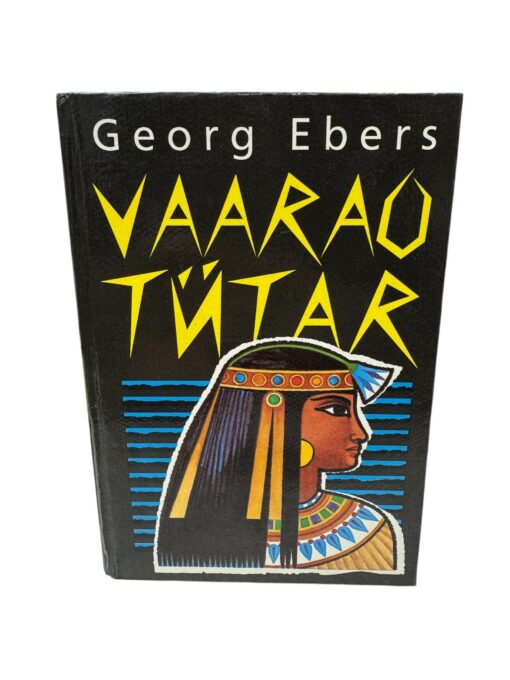"Vaaro tütar" Georg Ebers