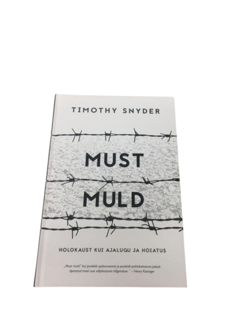 "Must muld" Timothy Snyder