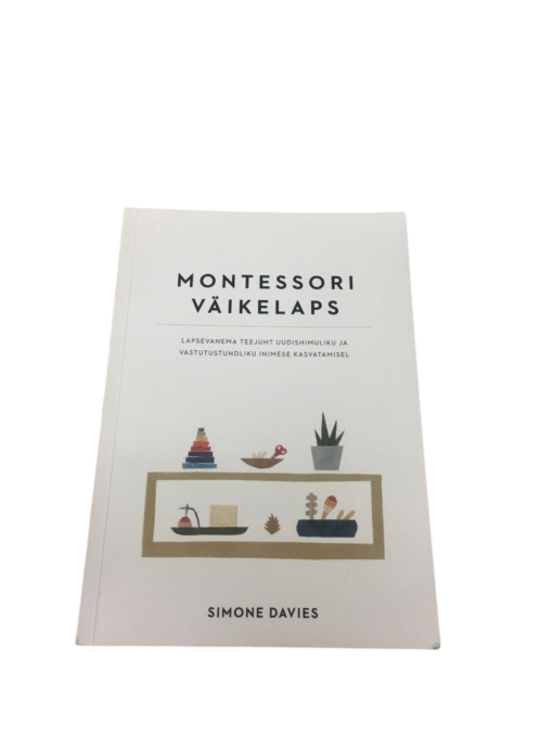 "Montessori väikelaps" Simone Davies